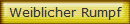 Weiblicher Rumpf